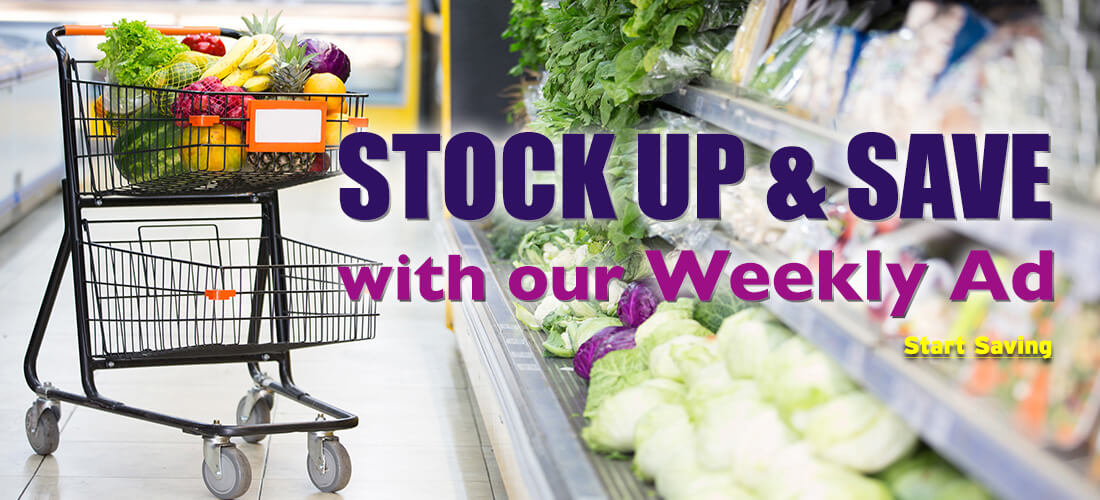 Stock up and save with our weekly ad!